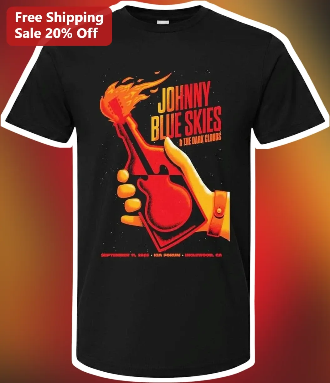 Johnny Blue Skies The Dark Clouds Kia Forum Inglewood Tee