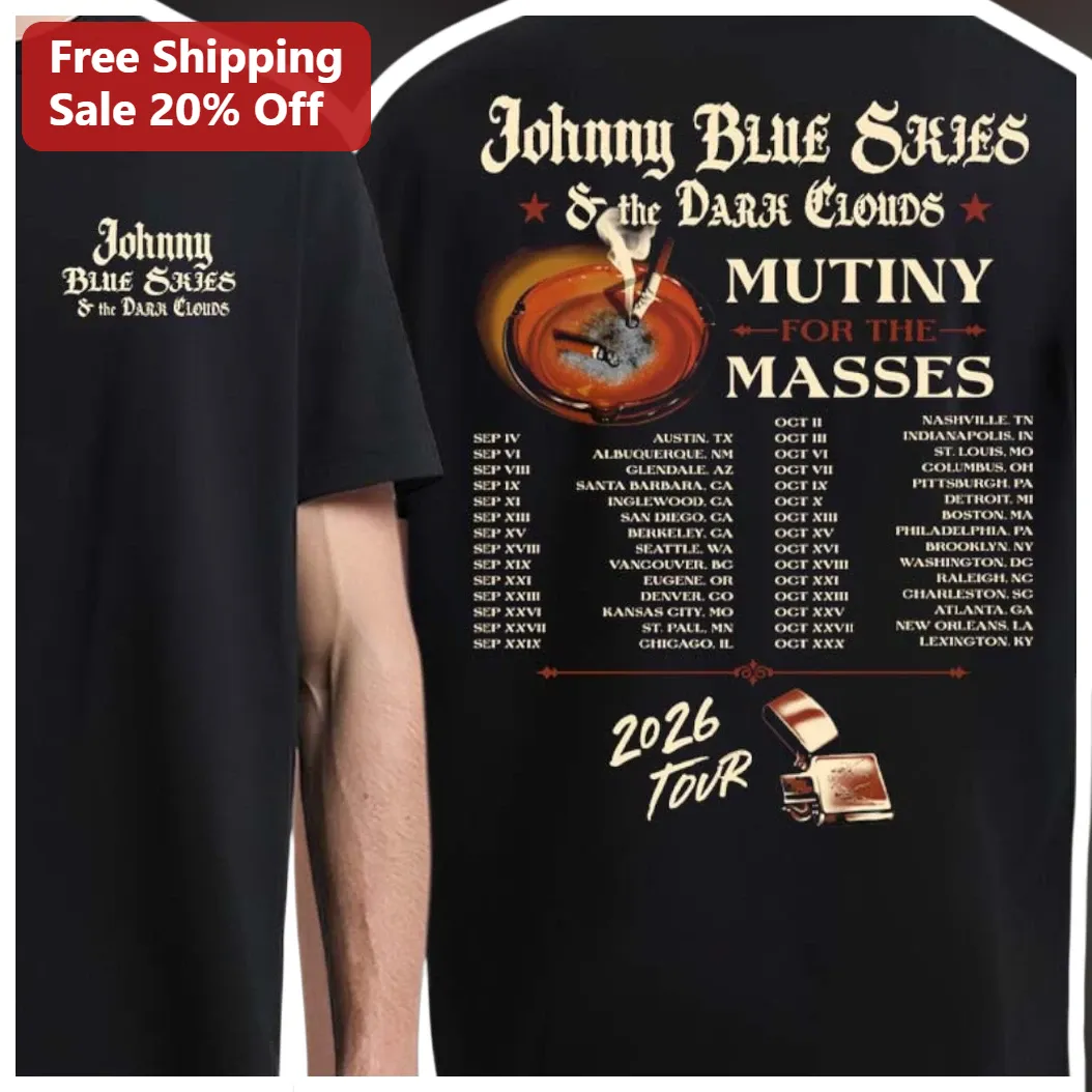 Johnny Blue Skies the Dark Clouds Mutiny for the Masses 2026 Tour Tee