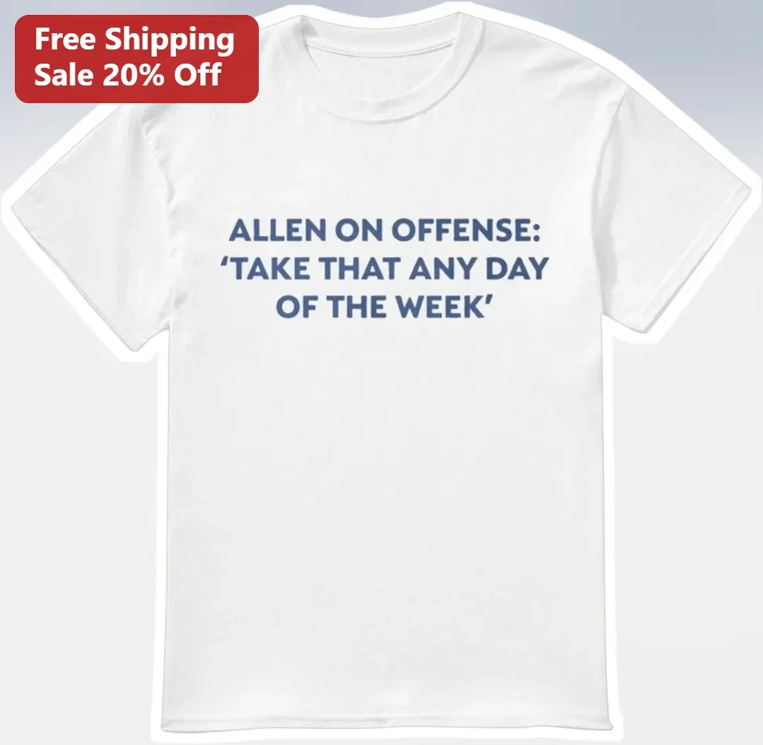 Josh Allen Take That Any Day Of The Week Buffalo Bills Graphic Tee