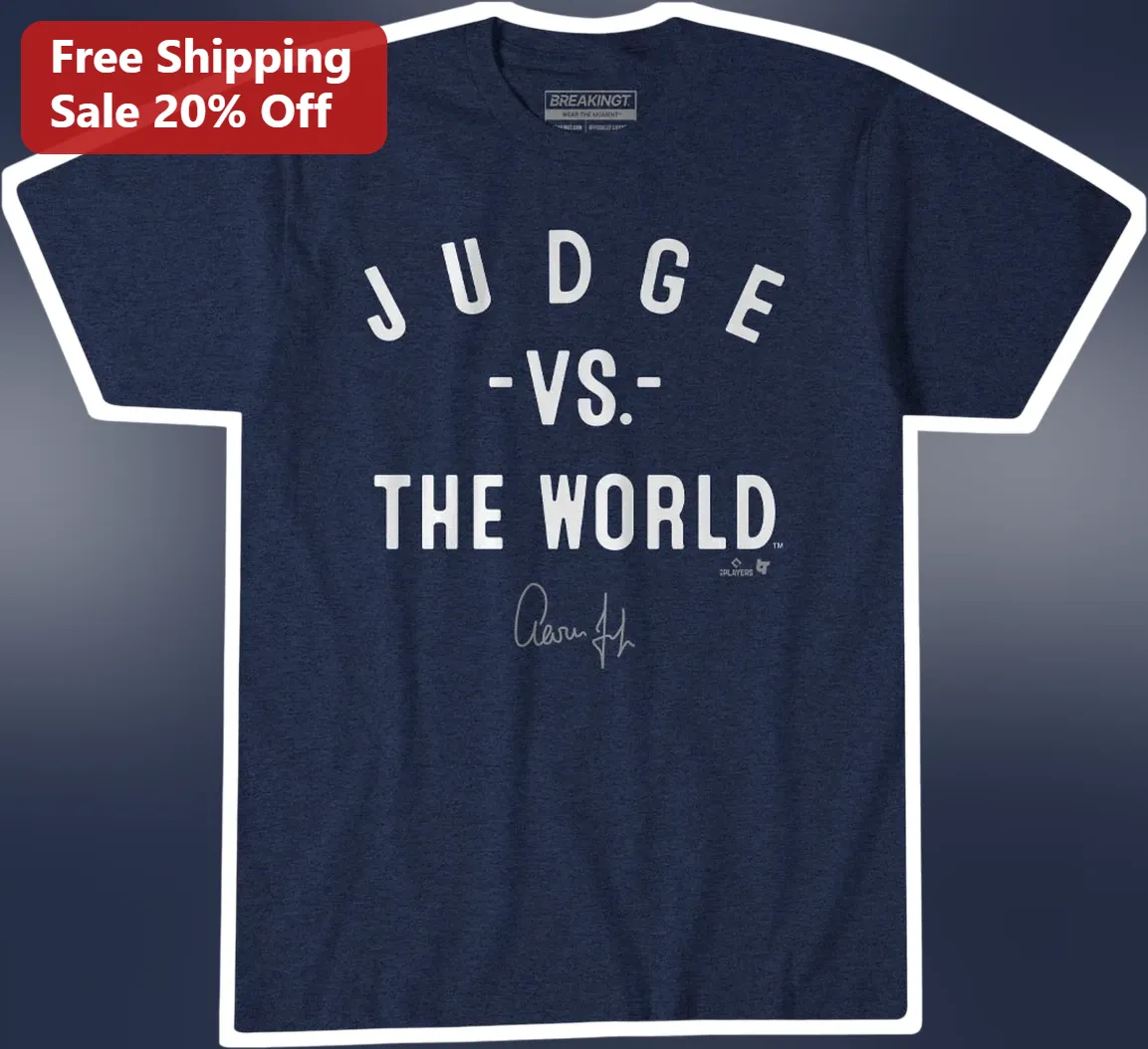 Judge Vs The World Tee Aaron Judge Signature New York Yankees Baseball Fan Apparel