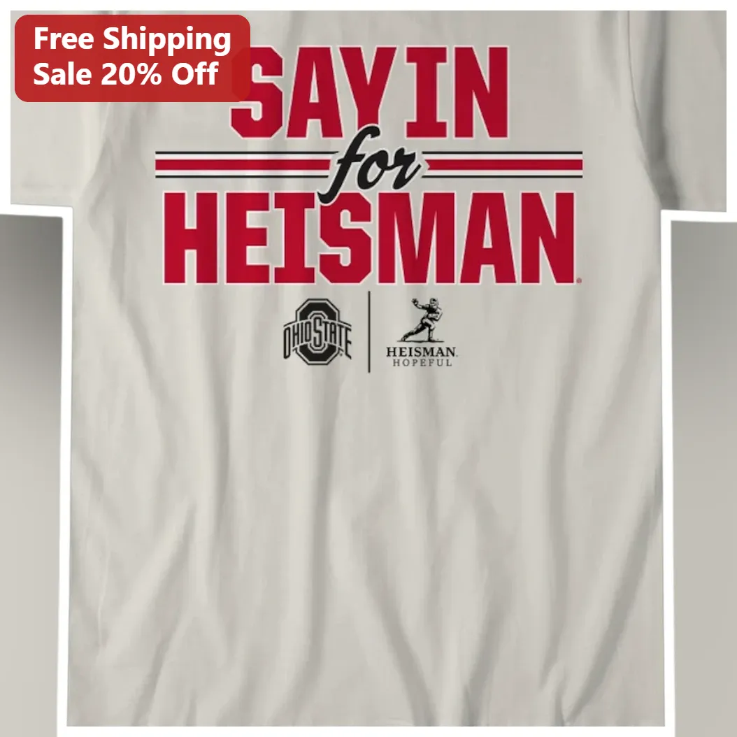 Julian Sayin Heisman Vote Graphic Tee for Ohio State Buckeyes Fans