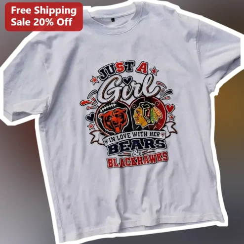 Just A Girl In Love With Her Bears Tee Chicago Sports Fan Gift For Women NFL NHL