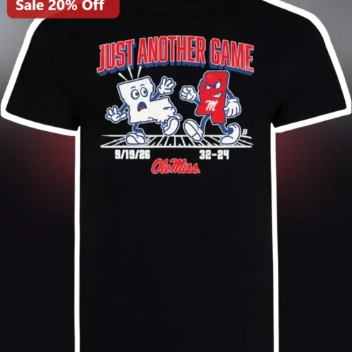 Just Another Game Ole Miss Rebels College Football Rivalry Tee