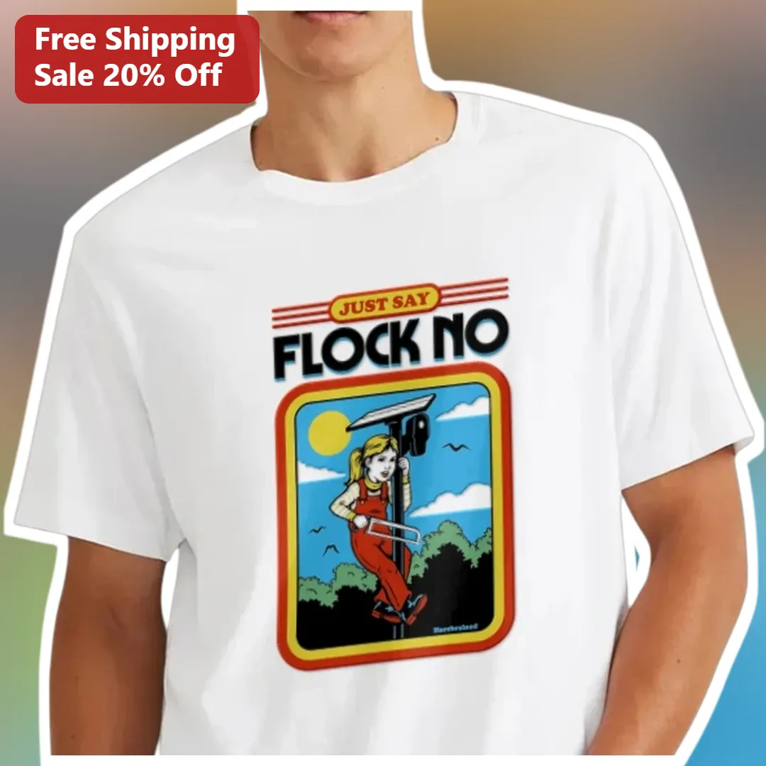 Just Say Flock No Funny Bird Lover Graphic Tee