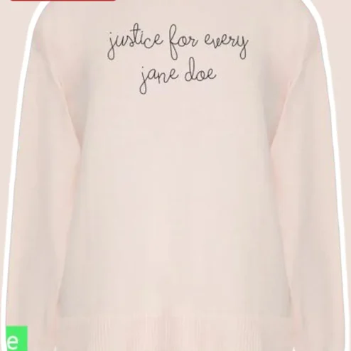 Justice For Every Jane Doe Sweatshirt Women's Rights Advocacy Apparel