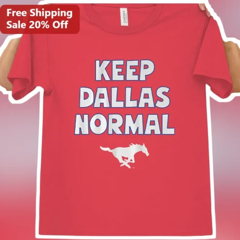 Keep Dallas Normal Tee Funny Texas City Slogan Graphic Shirt for Men Women