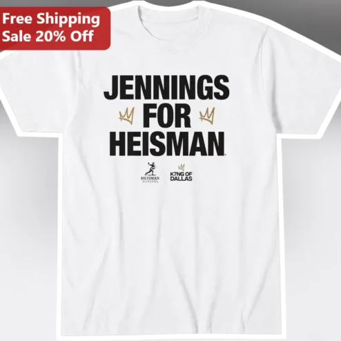 Kevin Jennings For Heisman Tee K7ng Of Dallas College Football Shirt