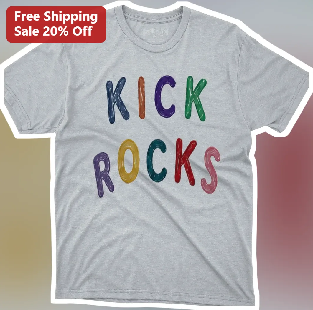 Kick Rocks Graphic Tee Colorful Hand-Drawn Font Kids Science Teacher Gift
