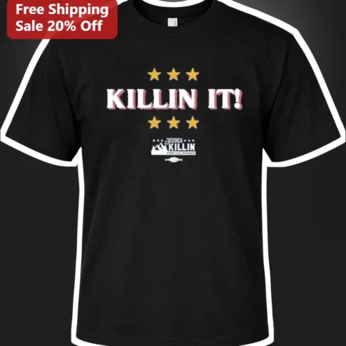 Killin It! Graphic Tee Funny Gift for Women Men