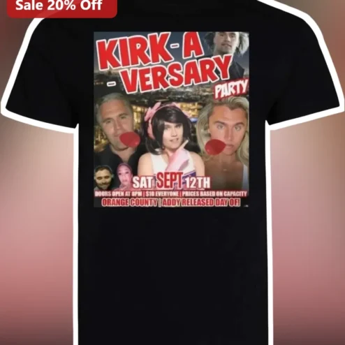 Kirk-A-Versary Party Tee Charlie Kirk Meme Graphic T-Shirt