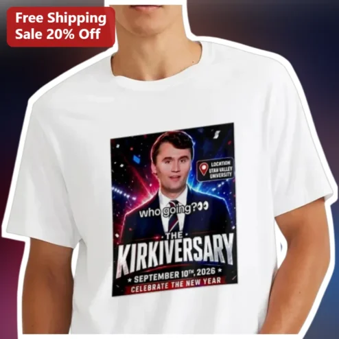 Kirkiversary Who Going Tee Charlie Kirk September 10 Anniversary Graphic Shirt