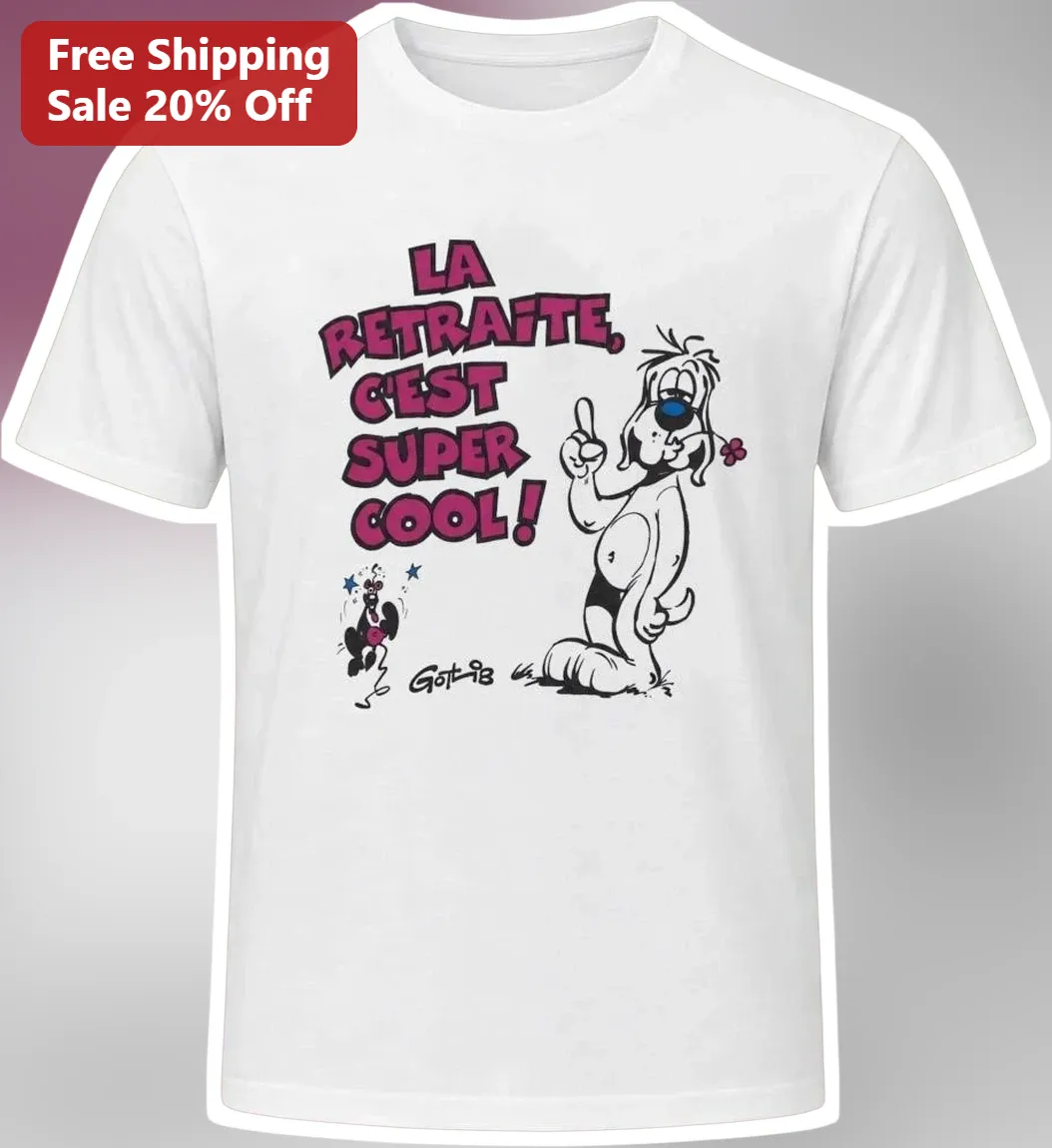 La Retraite C'est Super Cool Gotlib Cartoon Dog Graphic Tee French Retirement Gift