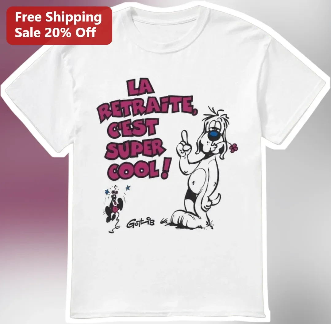 La Retraite C'est Super Cool Gotlib Dog Graphic Tee Retirement Gift