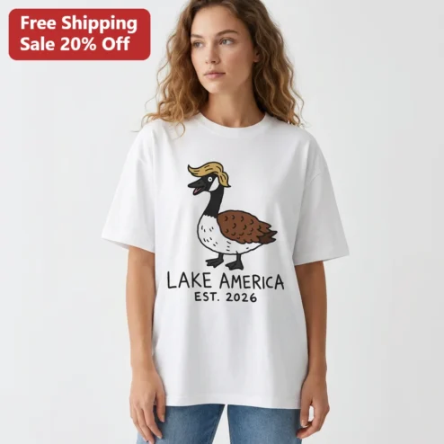 Lake America Est. 2026 Trump Goose Tee, Funny Canada Goose 51st State Political Humor Shirt Gift for Men Women