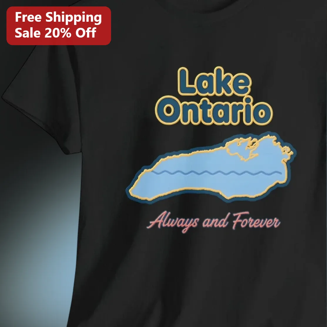 Lake Ontario Always and Forever Tee, Retro Great Lakes Map Shirt, Ontario Canada Souvenir Gift for Lake Lovers and Nature Fans