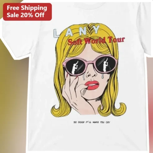 LANY Soft World Tour Tee So Good It'll Make You Cry Graphic Shirt