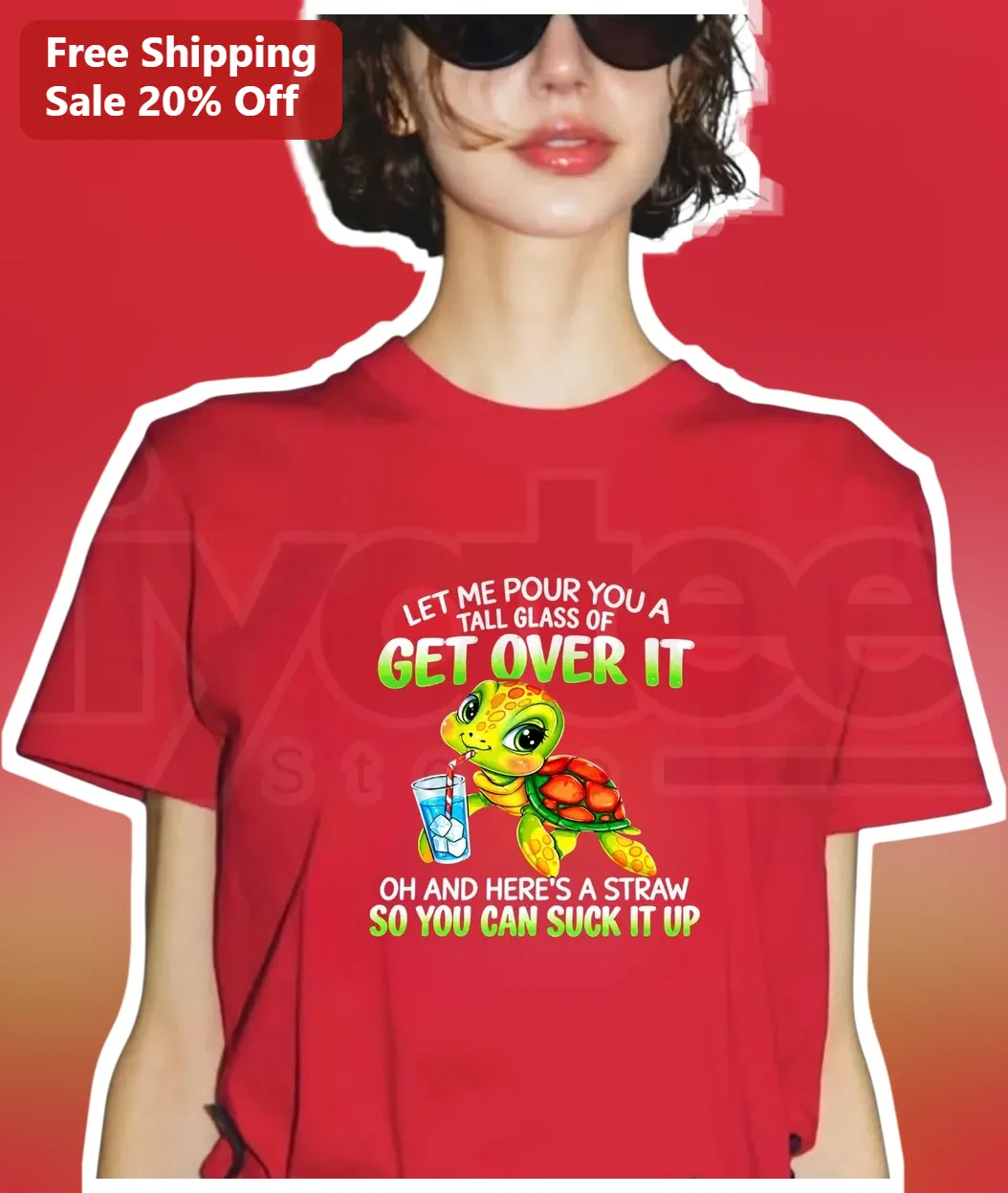 Let Me Pour You A Tall Glass Of Get Over It Funny Sarcastic Turtle Graphic Tee