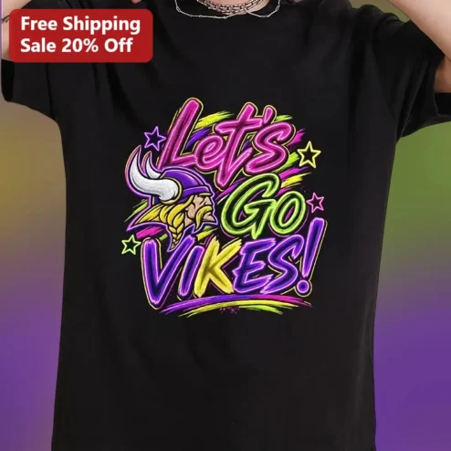 Let's Go Vikes! Minnesota Vikings Fan Graphic Tee Game Day Apparel
