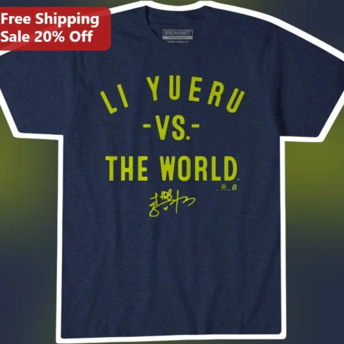 Li Yueru Vs The World Graphic Tee Basketball Fan Gift
