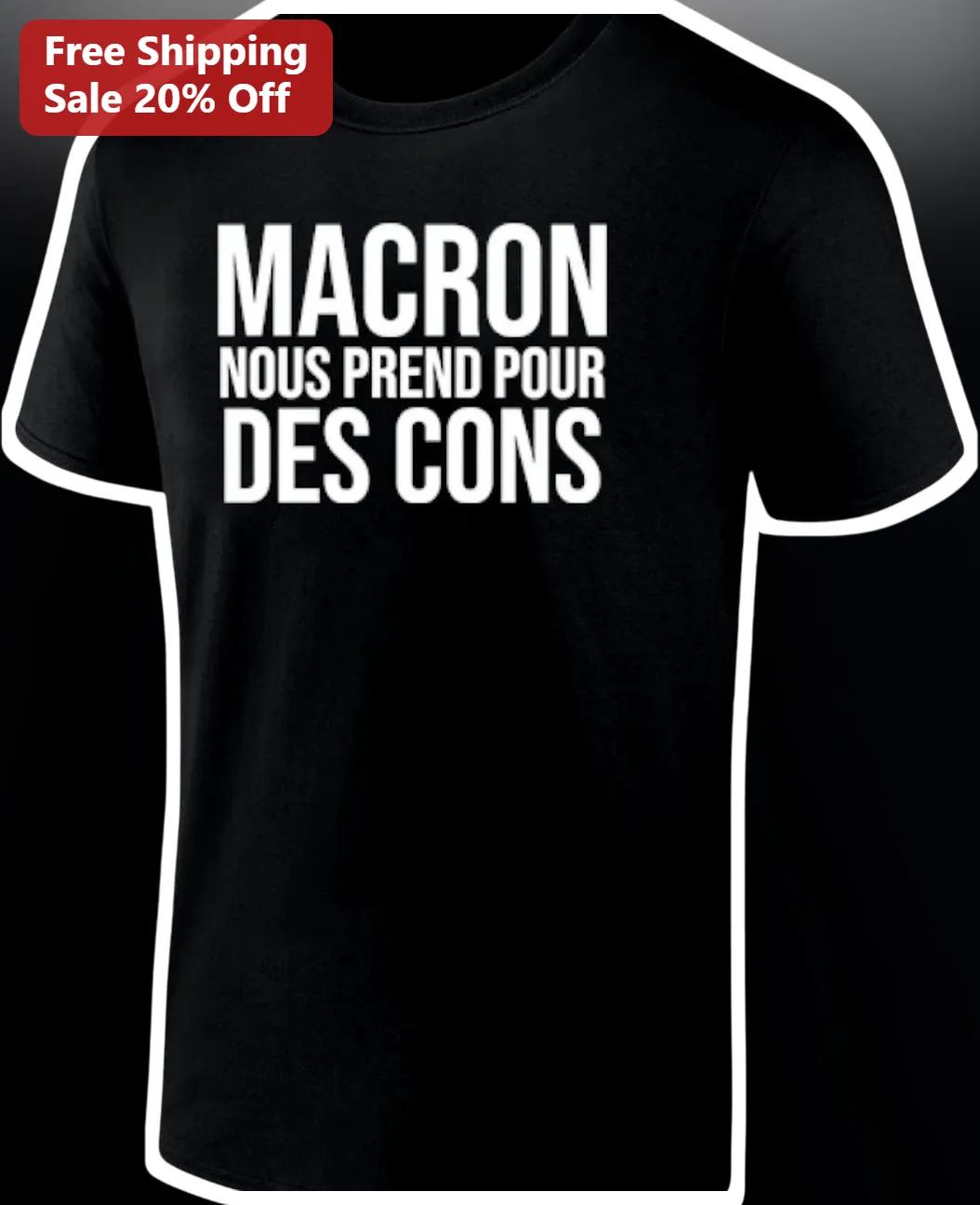 Macron Nous Prend Pour Des Cons French Politics Protest Graphic Tee for Men Women