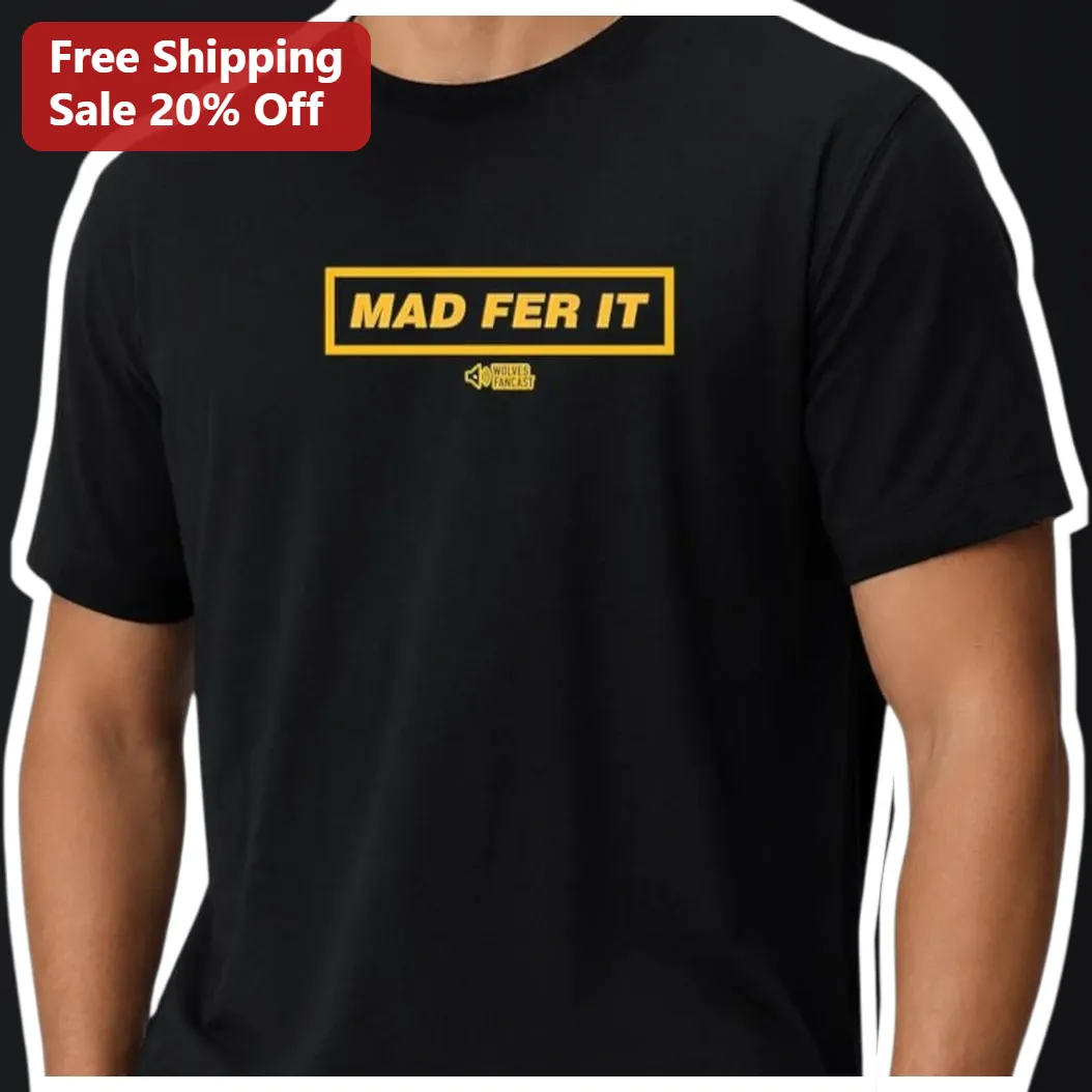Mad Fer It Tee British Slogan Graphic T-Shirt for Men Women Unisex Cotton