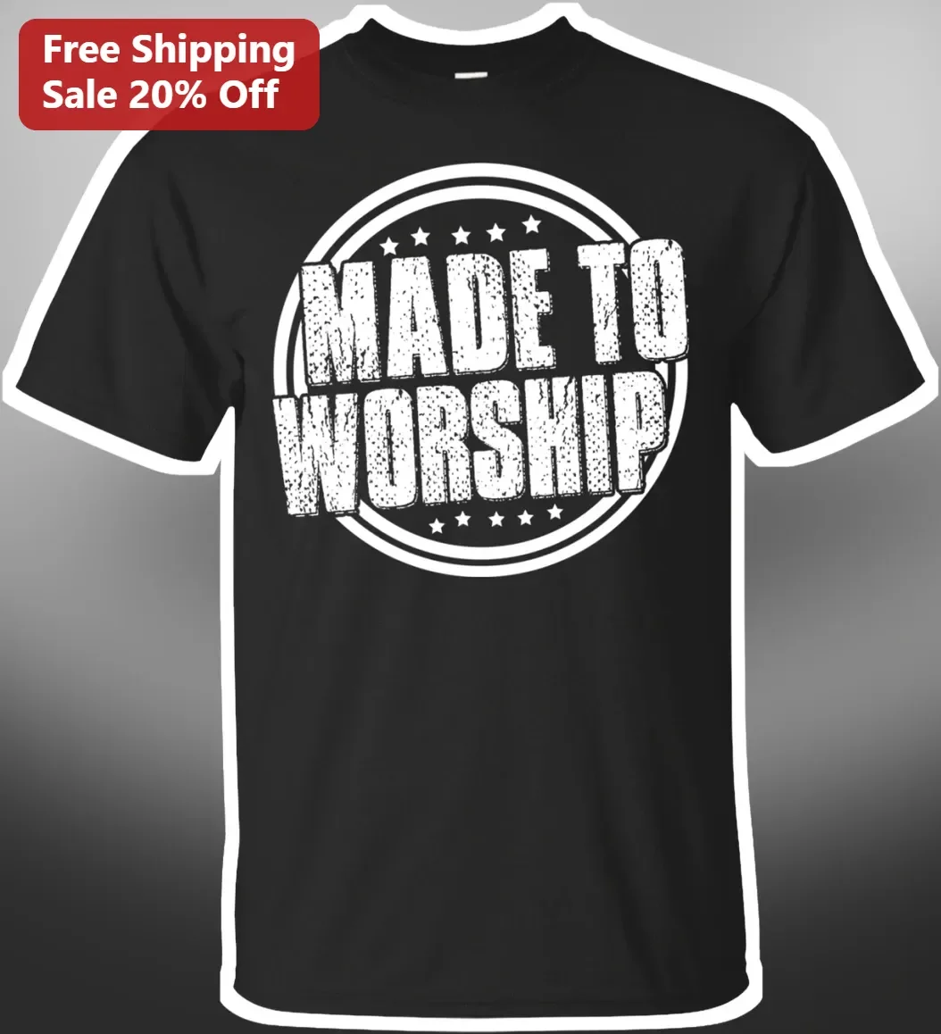 Made To Worship Christian Graphic Tee Unisex Faith Apparel Gift For Worship Leaders