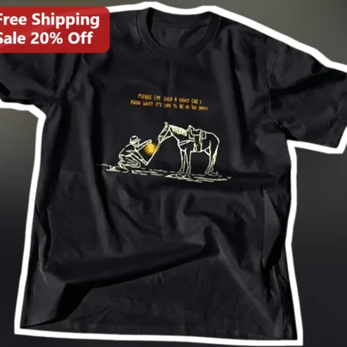 Make Him Smile A Little Cuz I Know What It'S Like To Be In The Dust Western Horse Graphic Tee