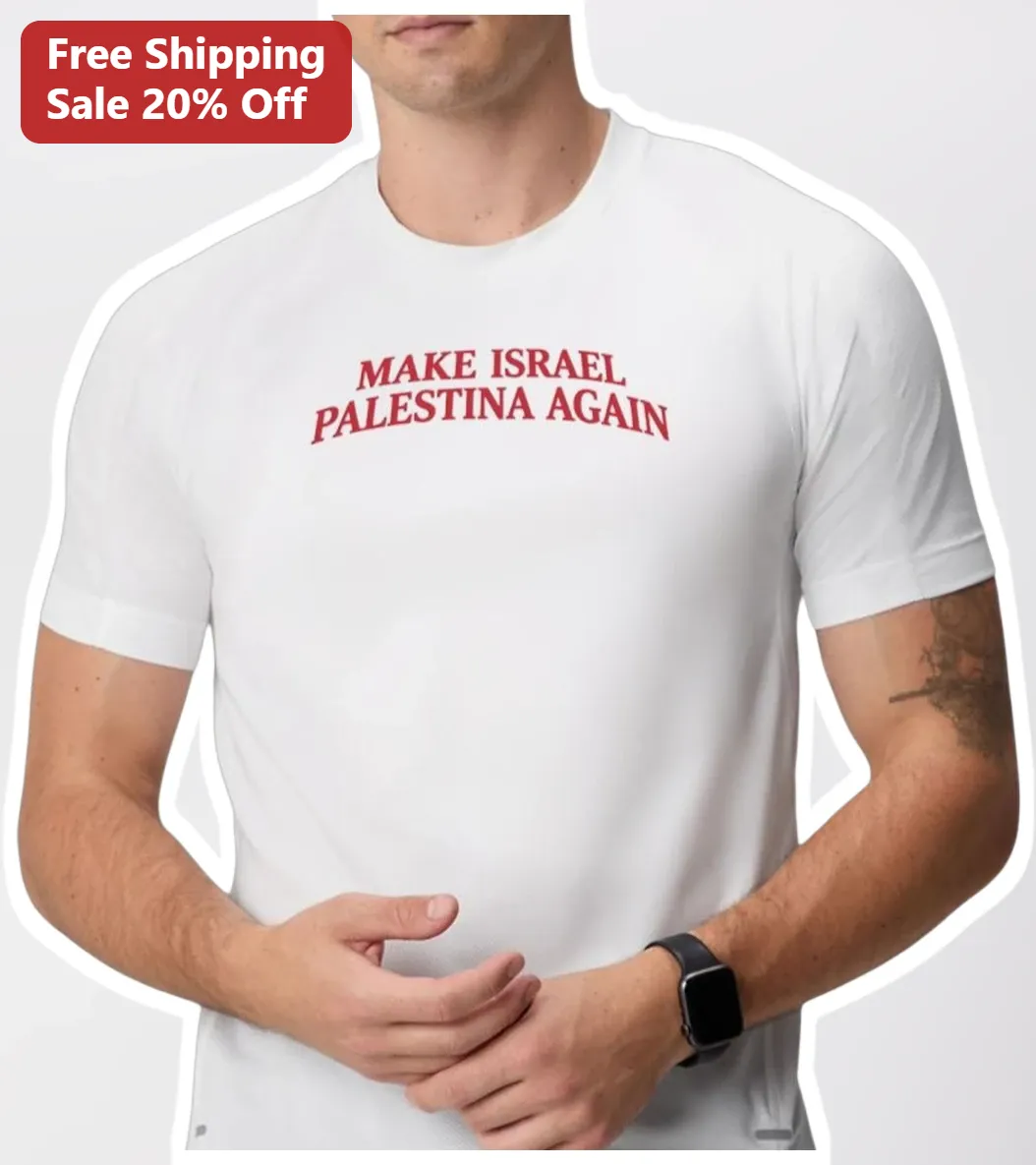 Make Israel Palestina Again Tee Political Protest Shirt Free Palestine Activism Apparel Unisex Graphic T-Shirt