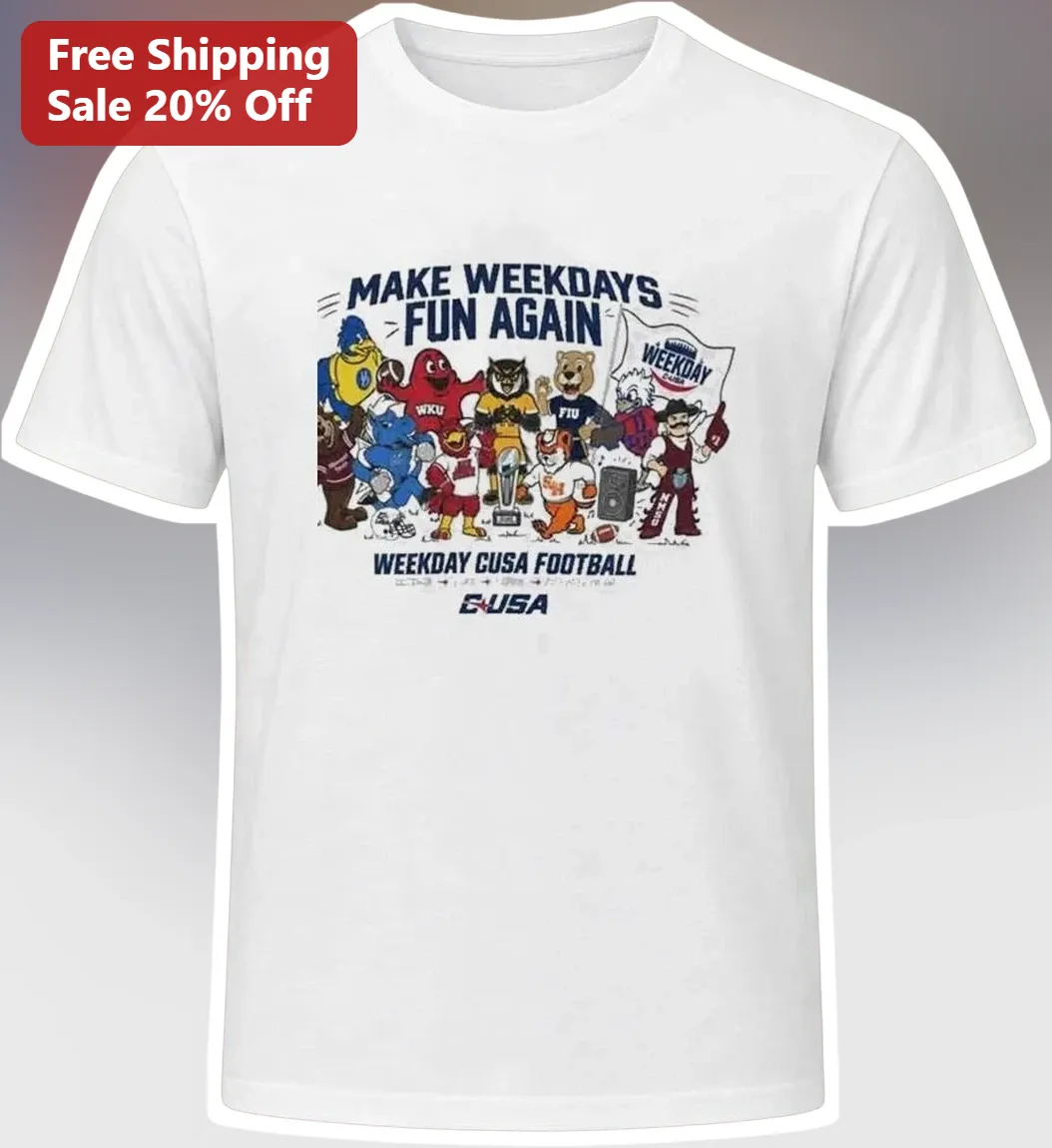 Make Weekdays Fun Again CUSA Football Graphic Tee