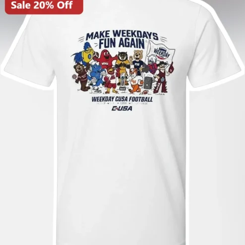 Make Weekdays Fun Again CUSA Football Graphic Tee Conference USA College Fan Shirt