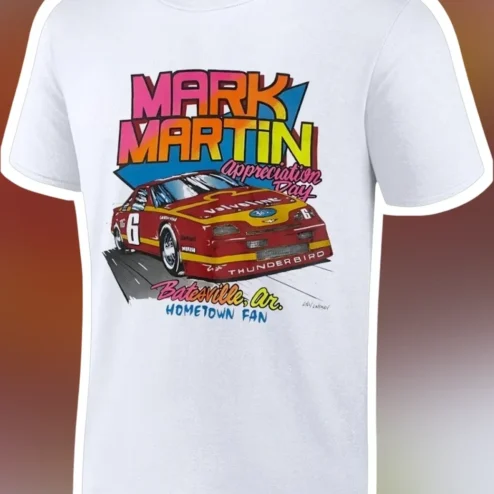 Mark Martin Appreciation Day Batesville AR Hometown Fan Tee