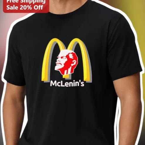 McLenin's Vladimir Lenin McDonald's Parody Graphic Tee Political Satire Gift