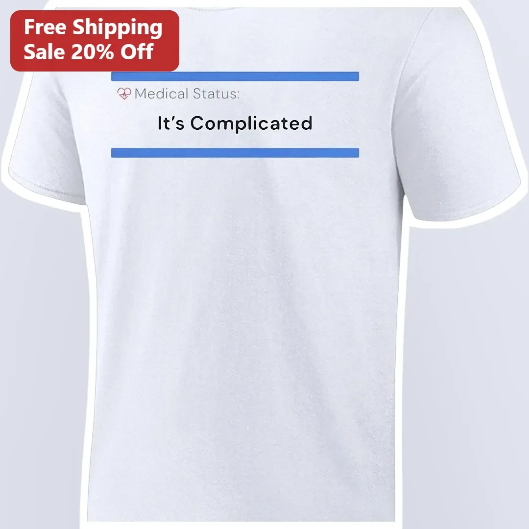 Medical Status: It's Complicated Tee Funny Relationship Humor Gift for Singles