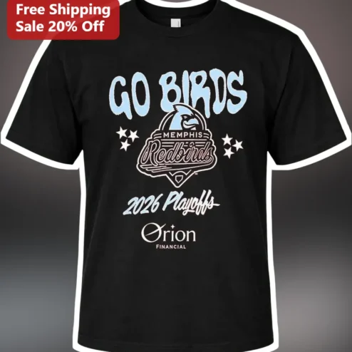 Memphis Redbirds Go Birds Tee 2026 Playoffs Minor League Baseball Fan Shirt