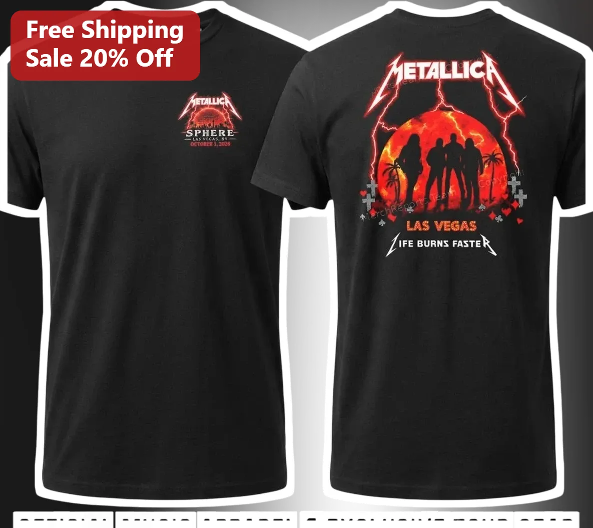 Metallica Sphere Las Vegas Life Burns Faster Tee October 1 2026 Concert Merch