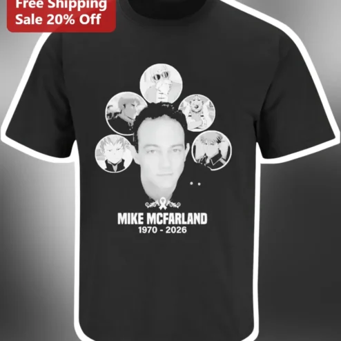 Mike McFarland 1970-2026 Memorial Tribute Voice Actor Anime Fan Tee