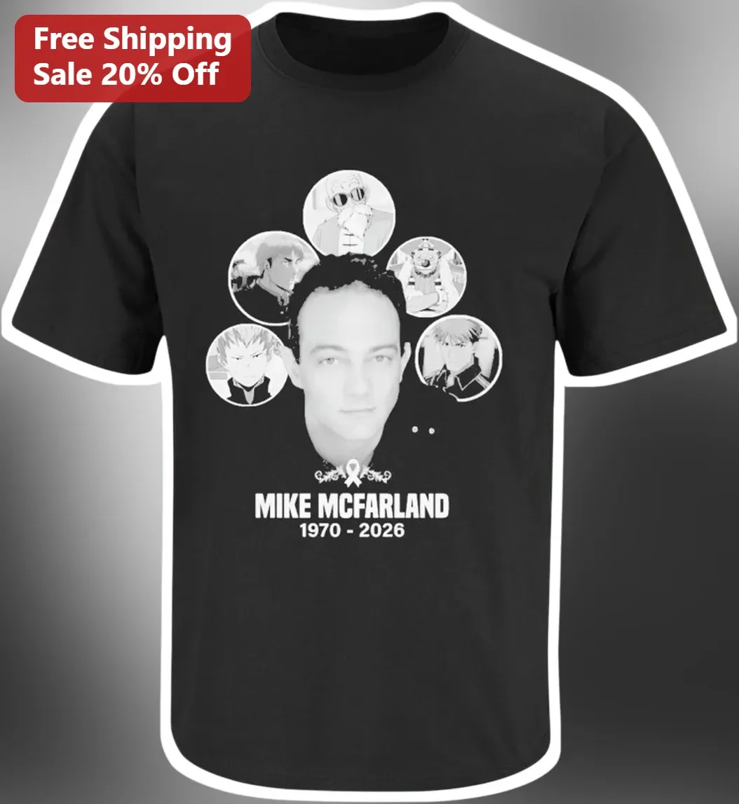 Mike McFarland 1970-2026 Memorial Tribute Voice Actor Anime Fan Tee