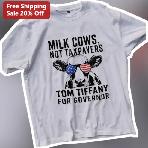 Milk Cows, Not Taxpayers Graphic Tee Conservative Political Humor Shirt