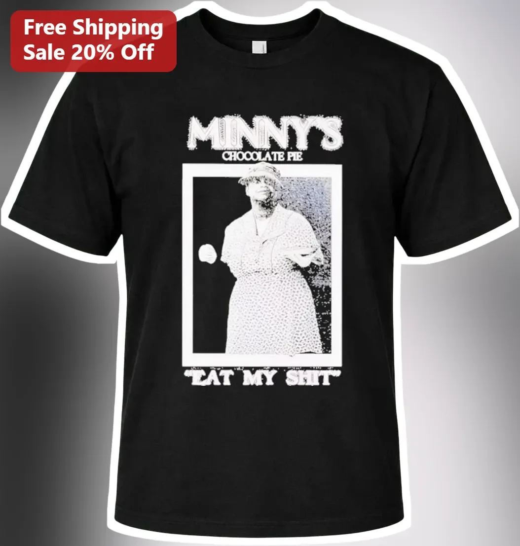Minny's Chocolate Pie Eat My Shit The Help Movie Quote Graphic Tee