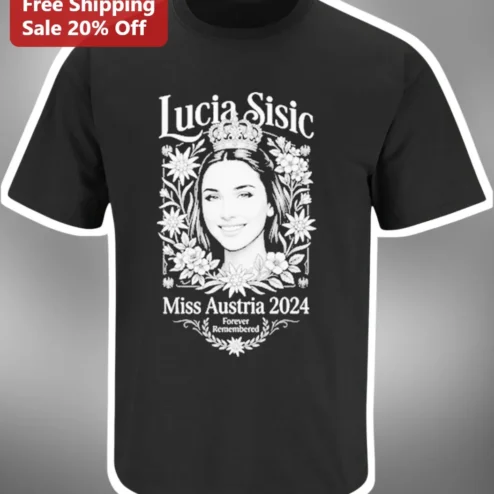 Miss Austria 2024 Lucia Sisic Forever Remembered Tribute Tee
