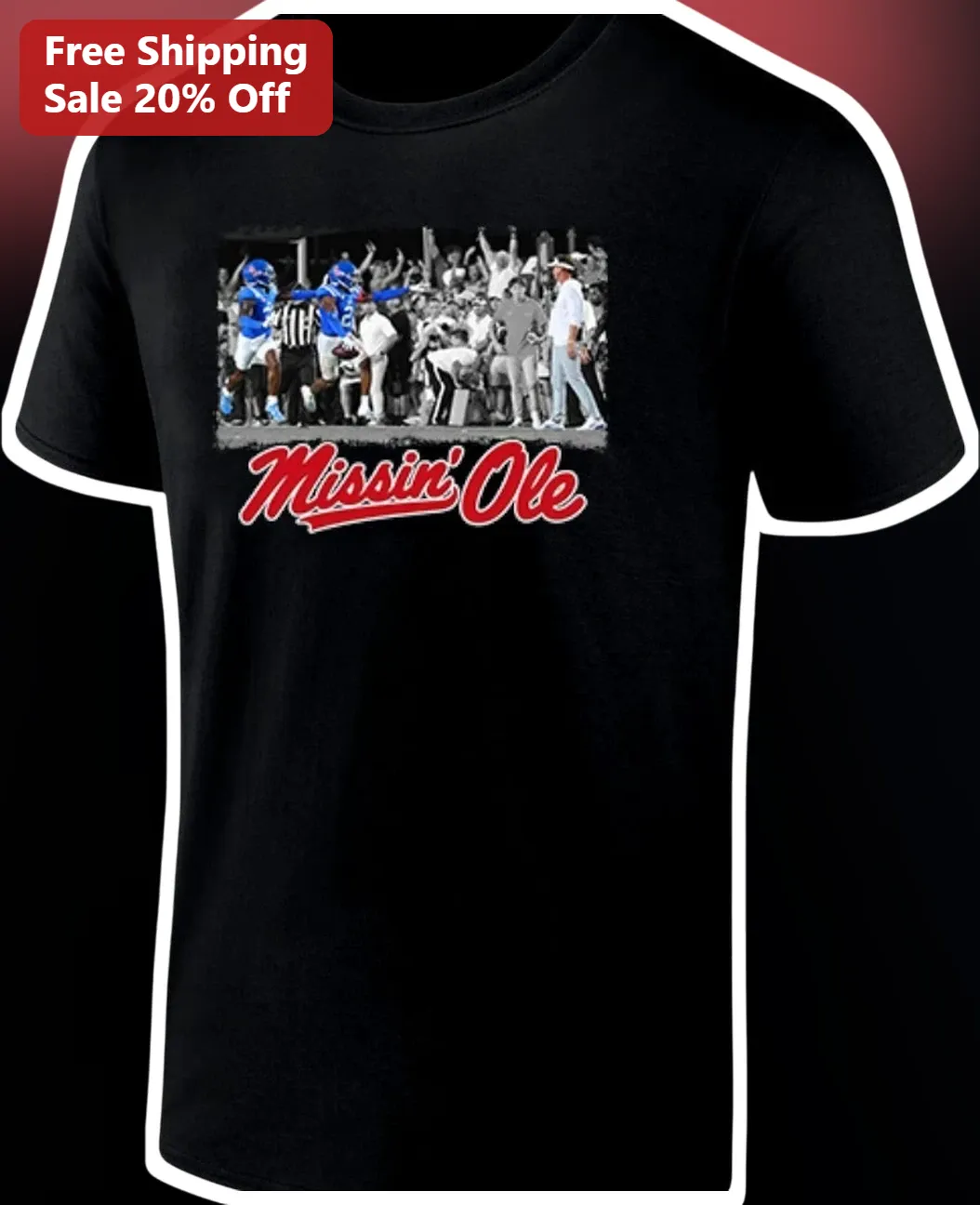 Missin' Ole Tee College Football Fan Graphic Shirt for Men Women