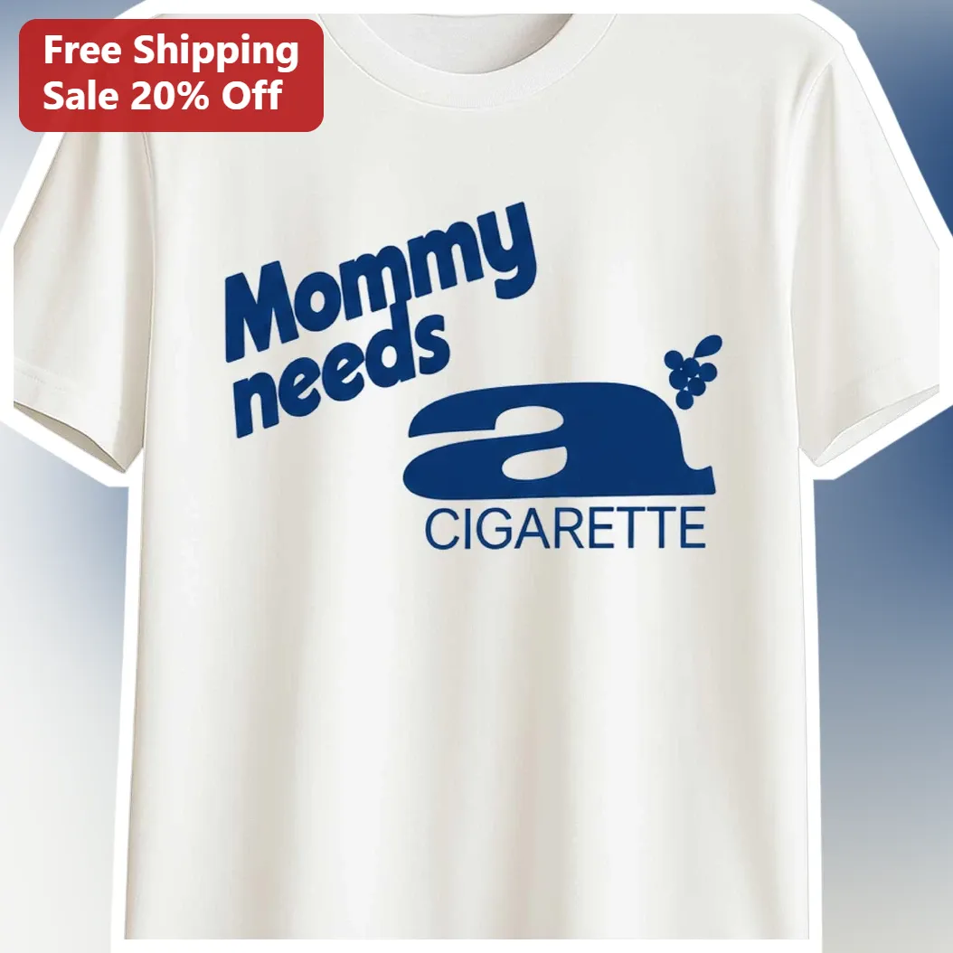 Mommy Needs a Cigarette Funny Vintage Wash Y2K Graphic Tee for Women