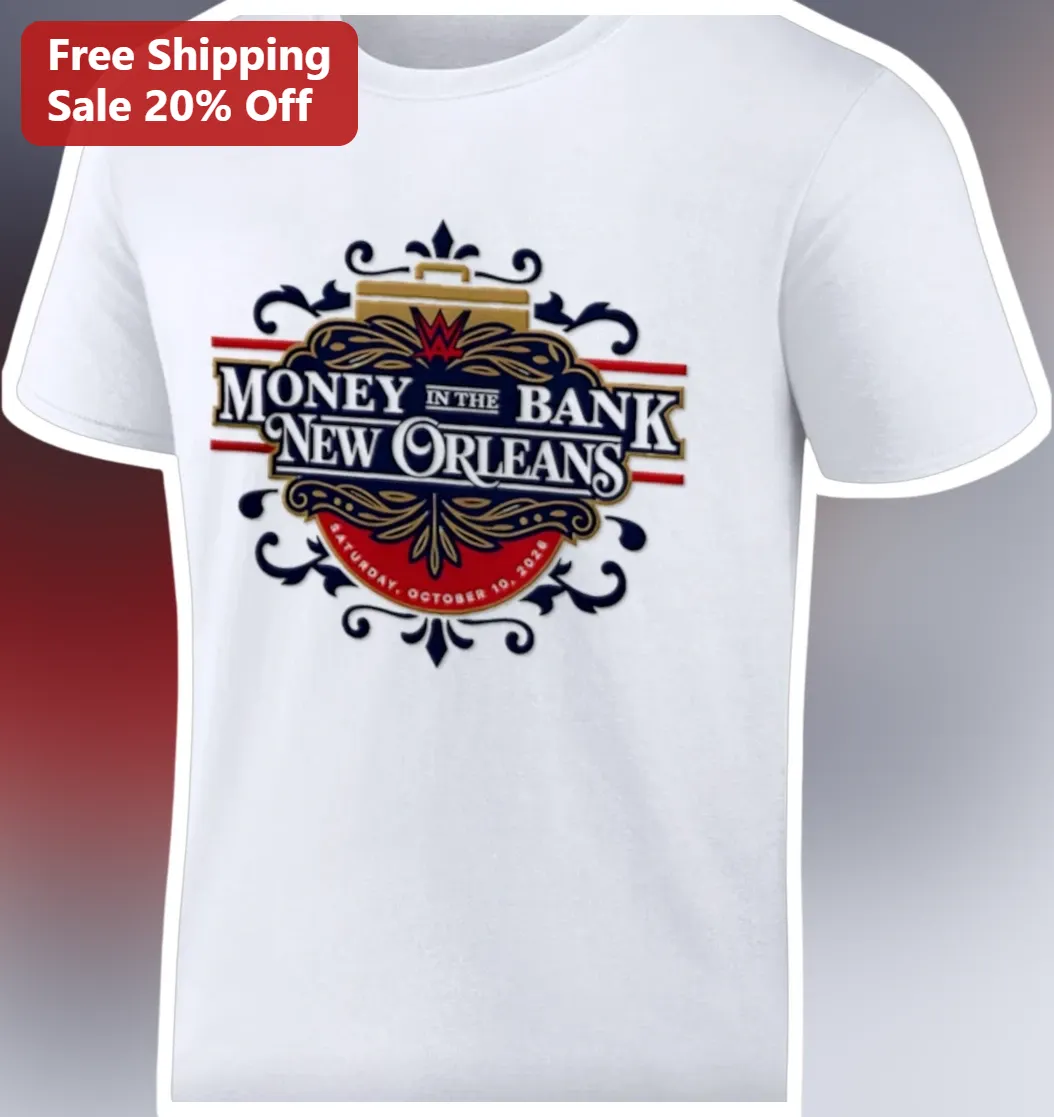 Money in the Bank New Orleans Saturday October 10 2026 WWE Event Graphic Tee
