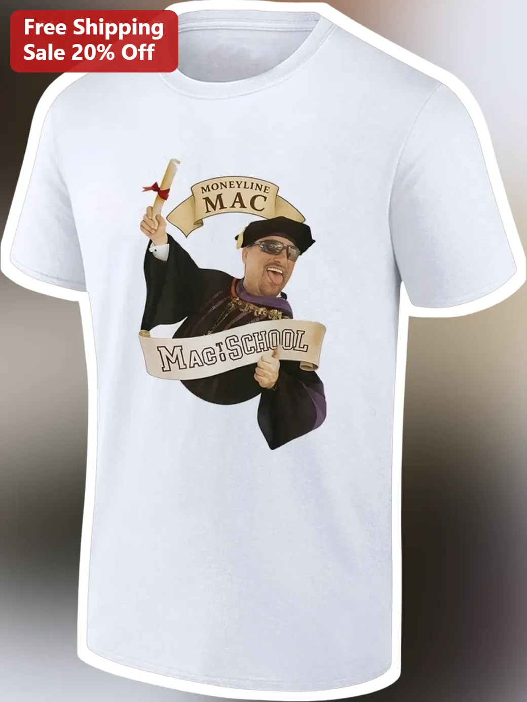 Moneyline Mac Mac School Graphic Tee The College Experience Sports Betting Humor Shirt