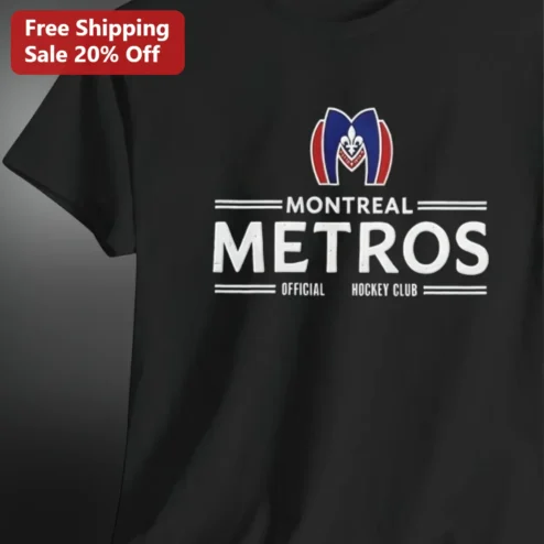 Montreal Metros Official Hockey Club Tee, Montreal Hockey Fan Shirt Gift for Sports Fans