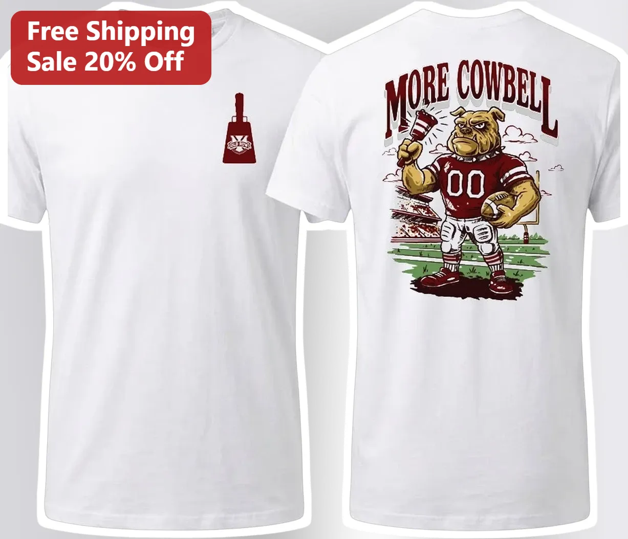 More Cowbell Funny SNL Bulldog Mascot Graphic Tee for Men and Women