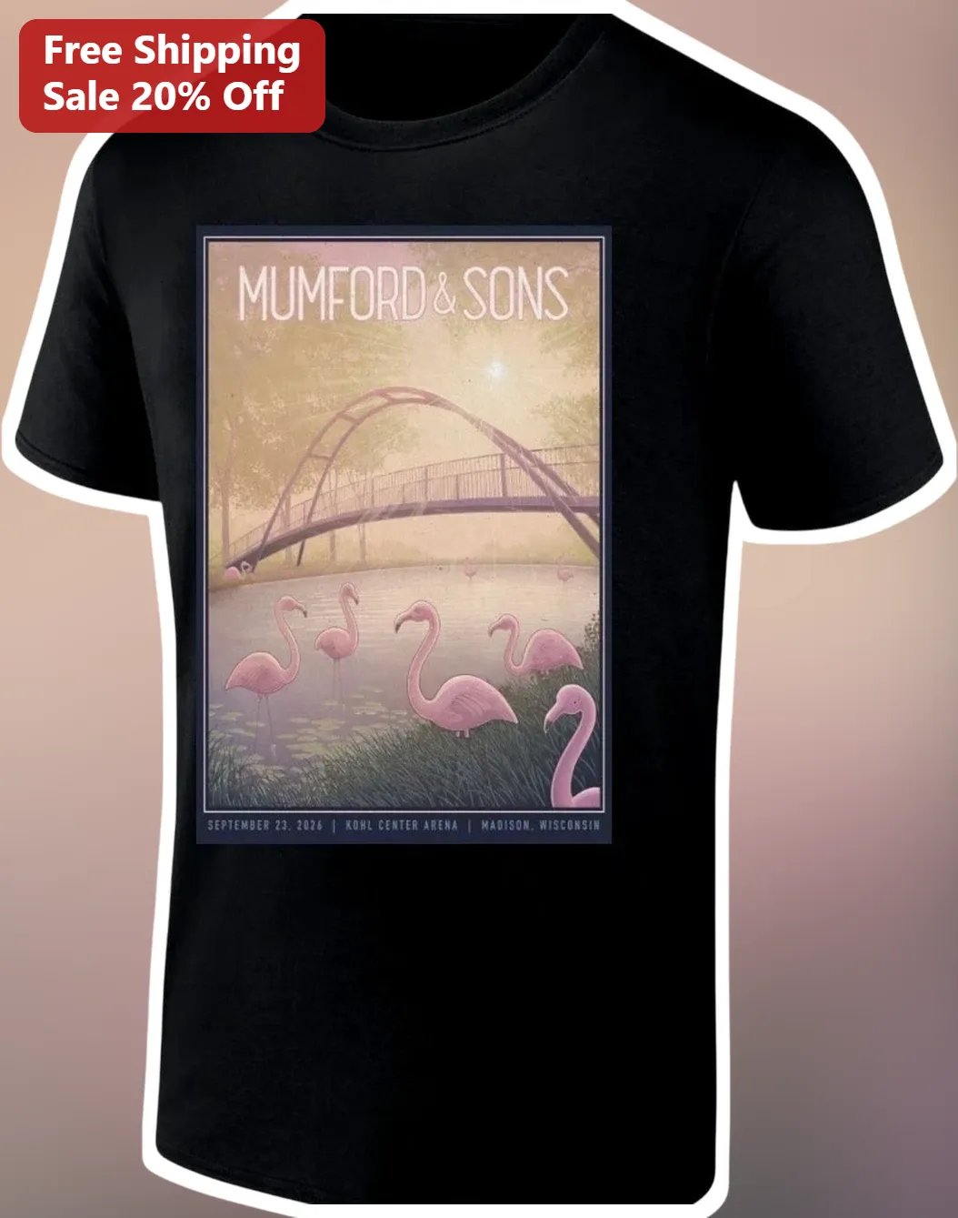 Mumford Sons Kohl Center Arena Madison Wisconsin Tee September 23 2026 Concert Merch