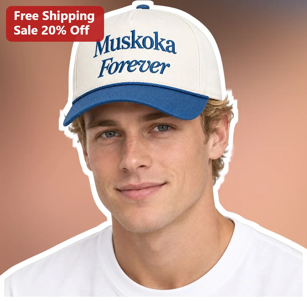 Muskoka Forever Hat Embroidered Dad Cap Cottage Summer Gift for Men Women