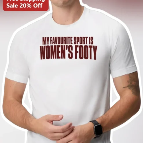 My Favourite Sport Is Women's Footy Tee