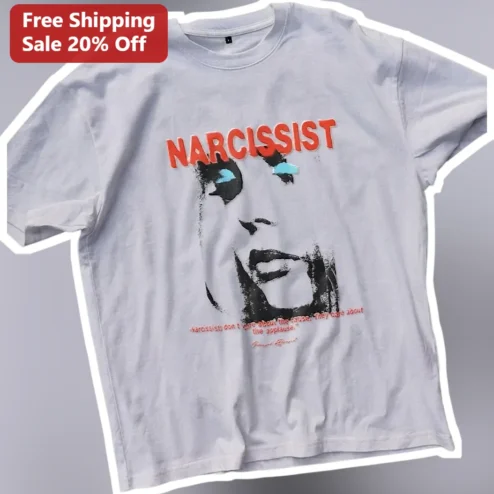Narcissist Awareness Tee Narcissists Don't Care About The Cause They Care About The Applause Quote Shirt